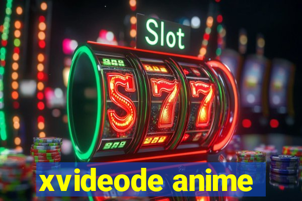 xvideode anime